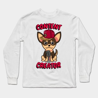 Cute small dog is a content creator Long Sleeve T-Shirt